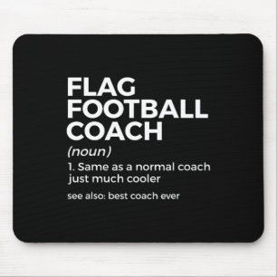Funny Flag Football Coach Definition Best Coach Ev Mousepad