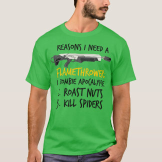 Funny Flamethrower Snow Removal Fire Trigger Gun W T-Shirt