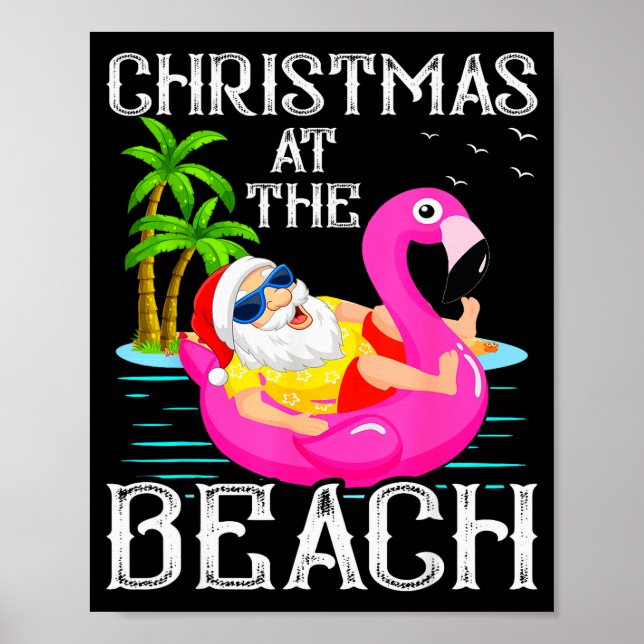 Funny Flamingo Float Santa Claus Christmas At The  Poster (Vorne)