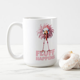 Funny Flamingo Fluff Happens Kaffeetasse