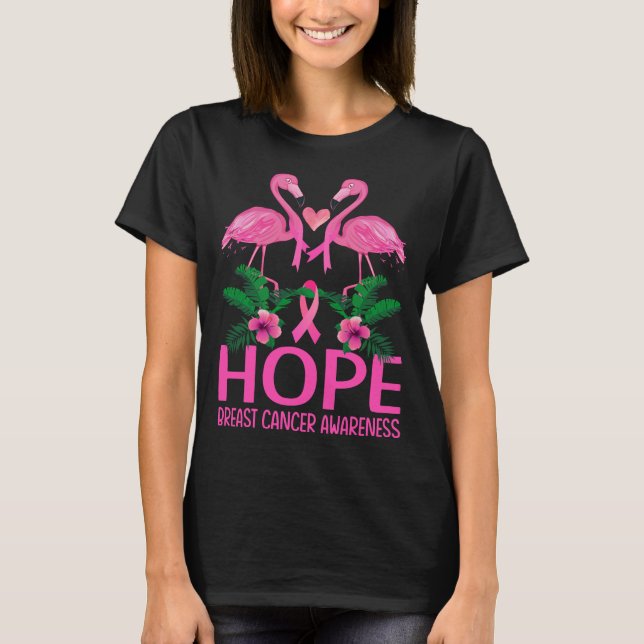 Funny Flamingo Hope Blume Lover Breast Cancer Awa T-Shirt (Vorderseite)
