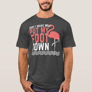 Funny Flamingo Lover Geschenk T-Shirt