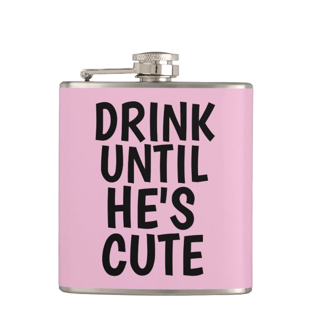 Funny Flask, GETRÄNK, BIS ER NIEDLICHER Kolben IST Flachmann (Vorderseite)