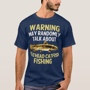 Funny Flathead Catfish Fischen Süßwasserfisch Gi T-Shirt