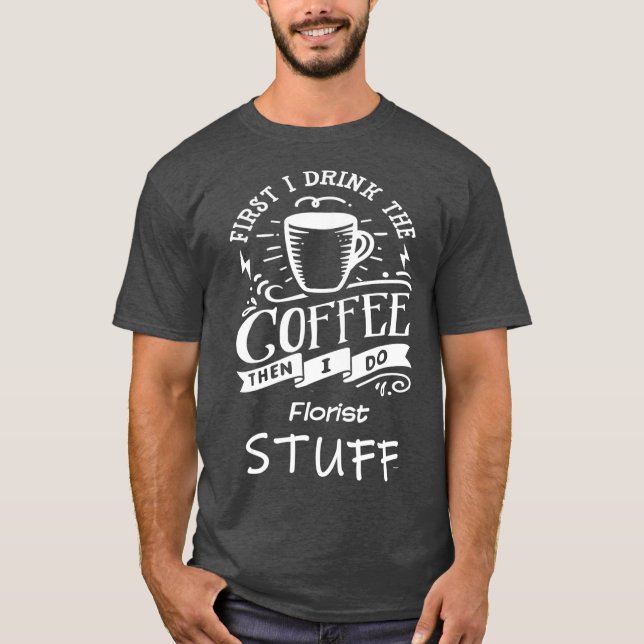 Funny Florist T-Shirt (Vorderseite)