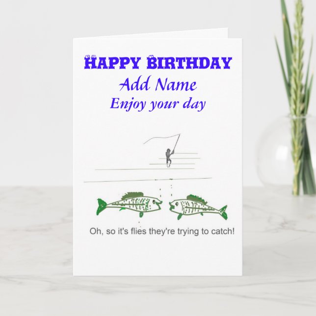Funny Fly Fishing Birthday Card Karte (Vorderseite)
