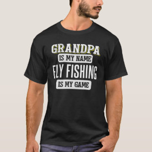 Funny Fly Fishing Gift für Opa Vatertag T-Shirt