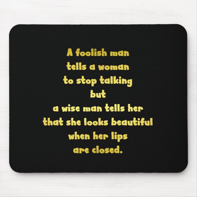 Funny Foolish und Wise Man Joke Mousepad (Vorne)