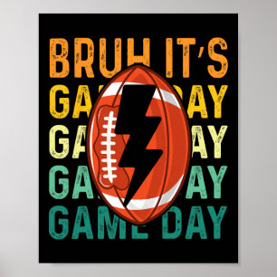 Funny Football Boys Kinder Bruh Es ist Game Day Fo Poster