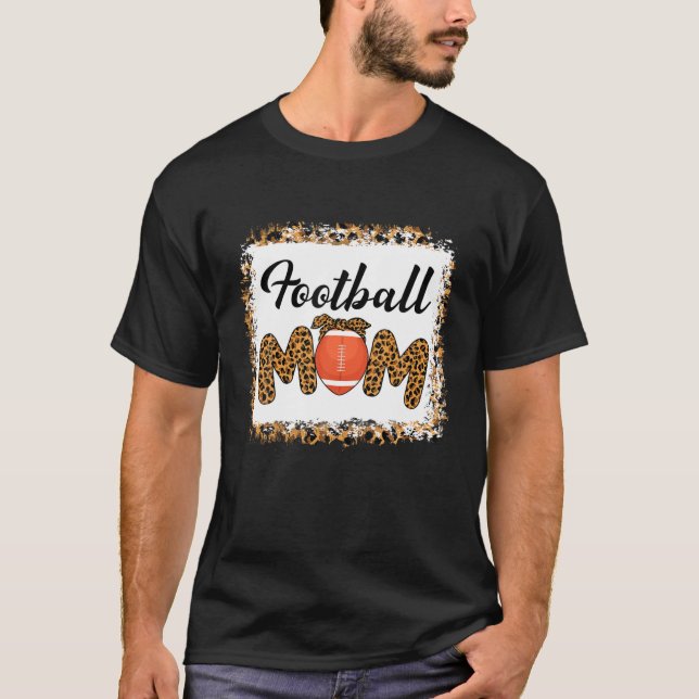 Funny Football Mama Lover Fan Leopard gebleicht Mo T-Shirt (Vorderseite)