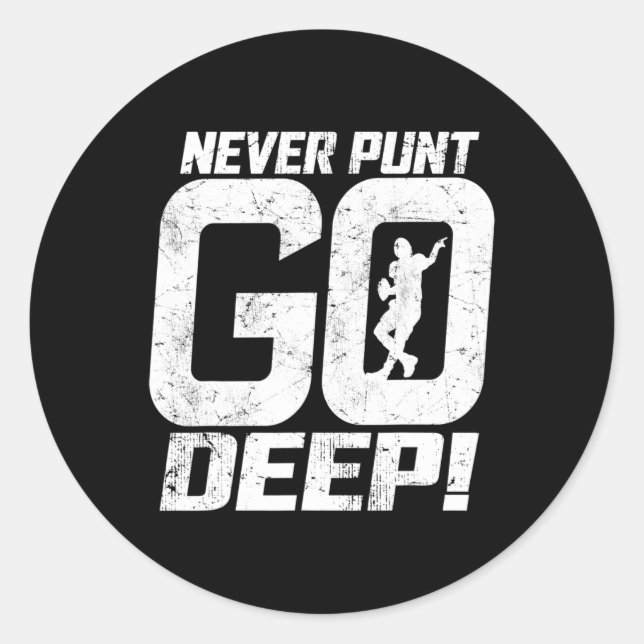 Funny Football Quarterback Niemals Pfosten Go Deep Runder Aufkleber (Vorderseite)