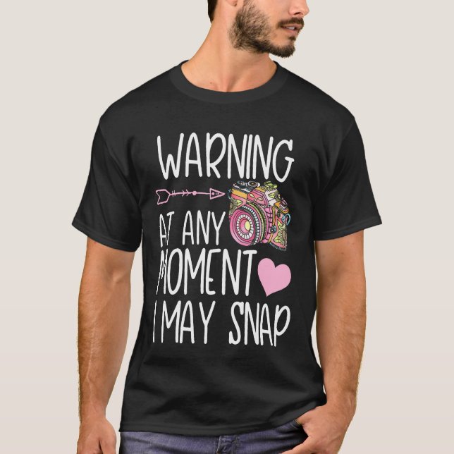 Funny Fotograf Schnappschuss Sh T-Shirt (Vorderseite)