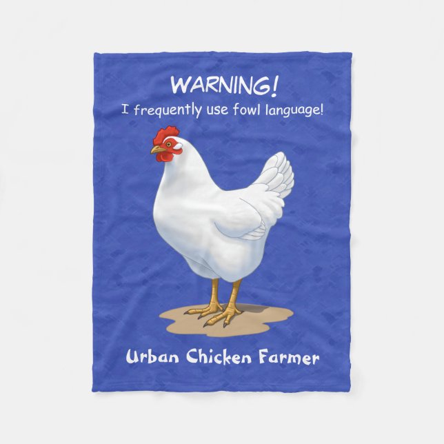 Funny Fowl Language Urban Chicken Bauer Fleecedecke (Vorderseite)