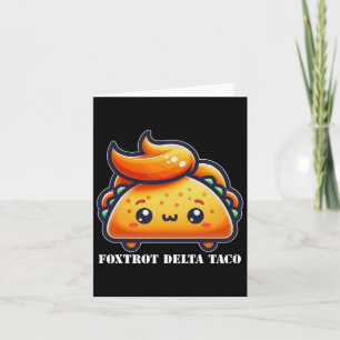 Funny Foxtrot Delta Taco5 Karte