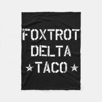 Funny Foxtrot Delta Taco Trump Hühner immer ausste Fleecedecke