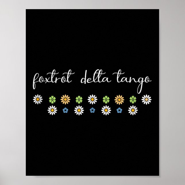 Funny Foxtrot Tango Delta, Groovy Retro Quote, Coo Poster (Vorne)