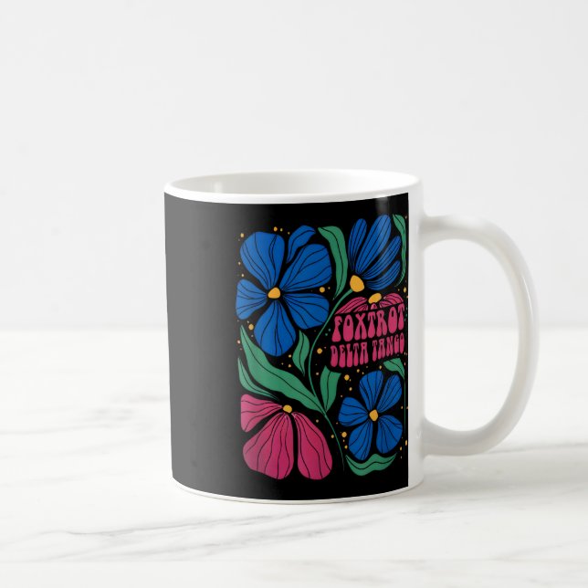 Funny Foxtrots Deltas Tangos Blume Boho Kaffeetasse (Rechts)