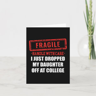 Funny Fragile Ich habe gerade meine Tochter bei Co Karte