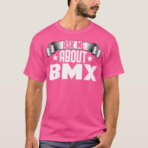 Funny Fragte mich über Bx Cycle Bicycle Motocross T-Shirt