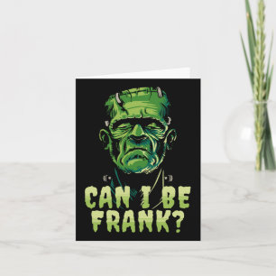 Funny Frankenstein kann ich Frank Halloween Horror Karte