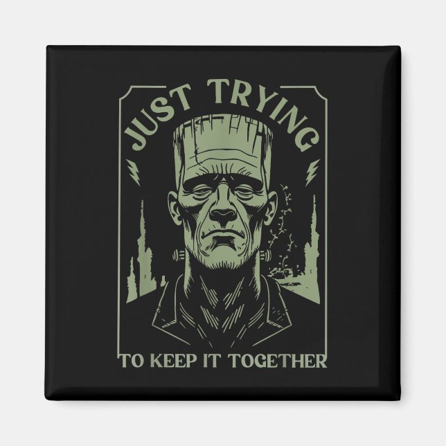 Funny Frankenstein Monster versucht es einfach Beh Magnet (Vorne)