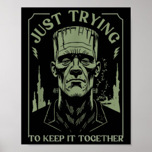 Funny Frankenstein Monster versucht es einfach Beh Poster