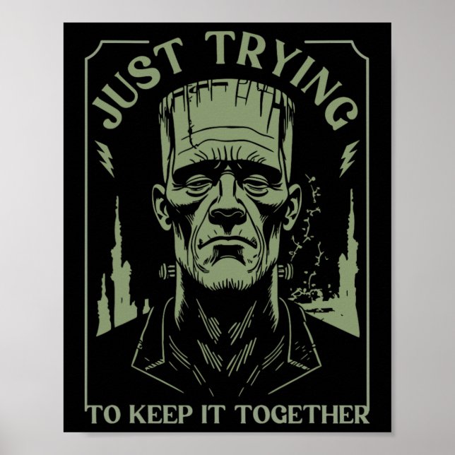 Funny Frankenstein Monster versucht es einfach Beh Poster (Vorne)