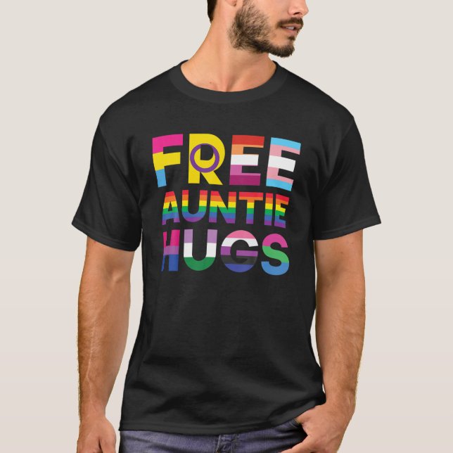 Funny Free Auntie Hugs Rainbow LGBTQ Pride Monat T-Shirt (Vorderseite)
