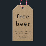Funny Free Beer wirst du mein Trauzeuge-Tag sein Geschenkanhänger<br><div class="desc">Funny Free Beer wirst du mein Trauzeuge-Tag sein</div>