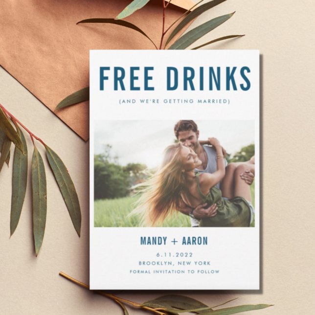 Funny Free Drinks Foto Verlobung Hochzeit Save The Date (Von Creator hochgeladen)