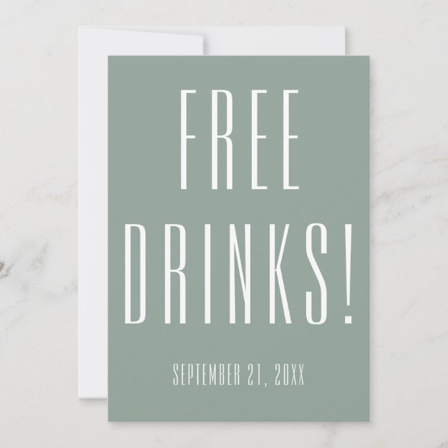 Funny Free Drinks Hochzeitssage Grün Save the Date (Vorderseite)