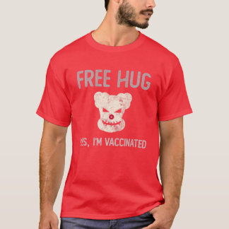 Funny FREE HUG Ja, ich bin geimpft Bösen Killer Cl T-Shirt