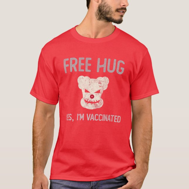 Funny FREE HUG Ja, ich bin geimpft Bösen Killer Cl T-Shirt (Vorderseite)