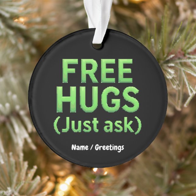 Funny Free Hugs Frag Family Sarcastic & Fun Ornament (Baum)