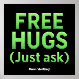 Funny Free Hugs Frag Family Sarcastic & Fun Poster