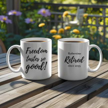Funny Freedom Tastes So Good Retirement Gift