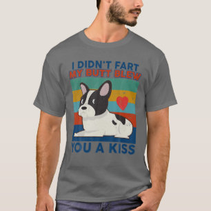 Funny French Bulldog, den ich nicht Furz habe, hat T-Shirt