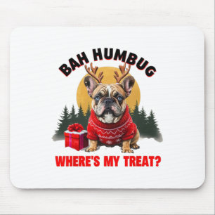 Funny French Bulldog H Humbug Wo ist meine Leckere Mousepad
