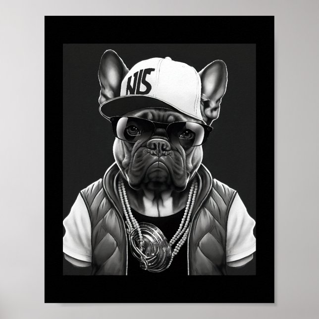 Funny French Bulldog Rapper Hip Hop Star Poster (Vorne)