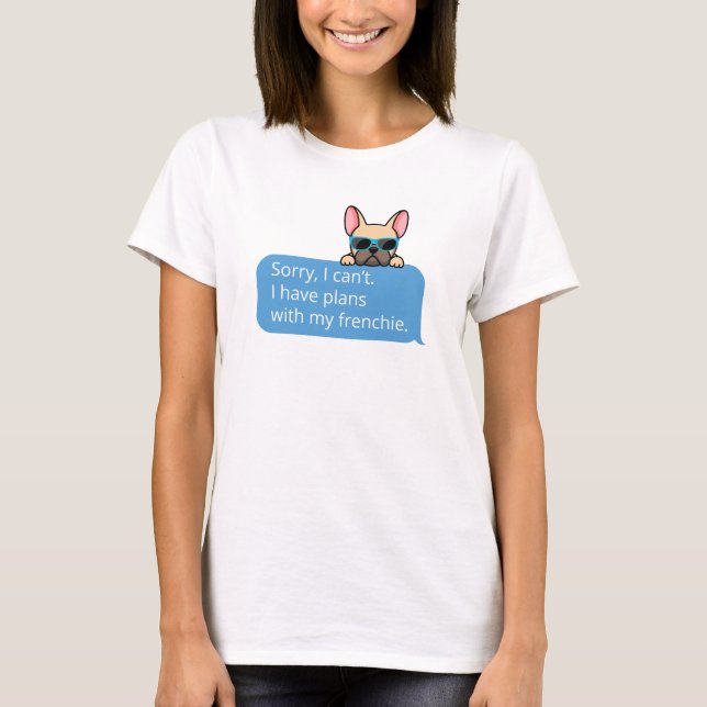 Funny French Bulldog T-Shirt (Vorderseite)