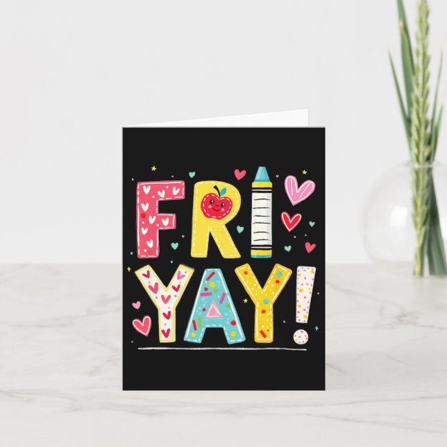 Funny Fri-yay Happy Freitagswochenende Lehrer zurü Karte (Vorderseite)