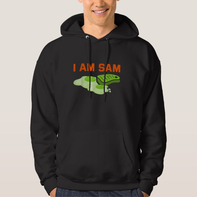 Funny Fried Green Ham and Eggs Days I Bin Sam Hoodie (Vorderseite)