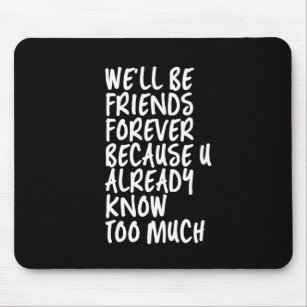 Funny Friendship Zitat Beste BESTE FREUNDIN Mousepad