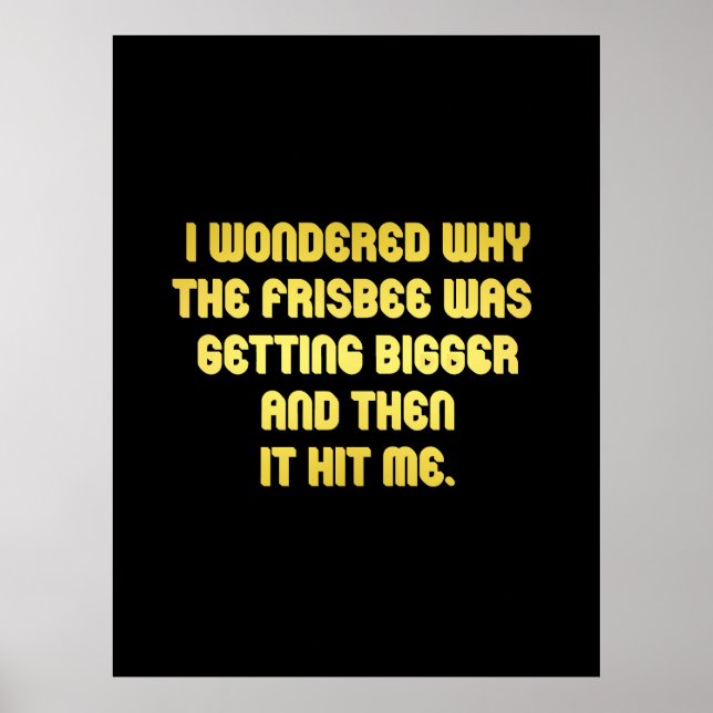 Funny Frisbee Joke Poster (Vorne)