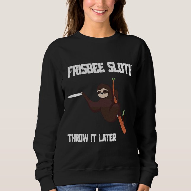Funny Frisbee Sloth Disc Golf Ultimate Sweatshirt (Vorderseite)
