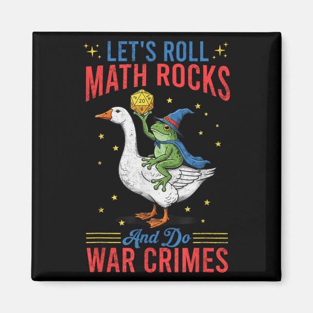 Funny Frog Goose Lasst uns Math Rocks rollen und K Magnet (Vorne)