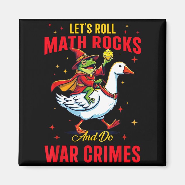 Funny Frog Let's Roll Math Rocks And Do War Crimes Magnet (Vorne)