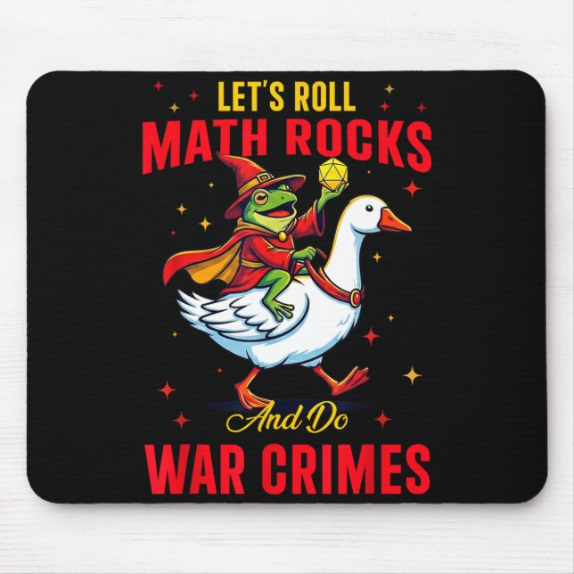 Funny Frog Let's Roll Math Rocks And Do War Crimes Mousepad (Vorne)