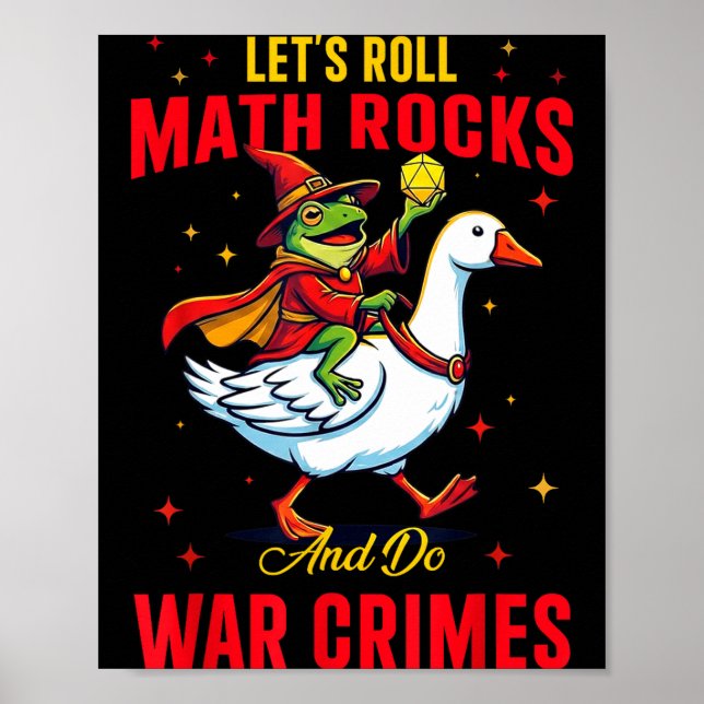 Funny Frog Let's Roll Math Rocks And Do War Crimes Poster (Vorne)