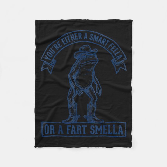 Funny Frog Smart Fella Fart Smella Cowboy Humor  Fleecedecke (Vorderseite)
